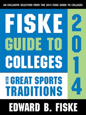 cover image of Fiske Guide to Colleges with Great Sports Traditions 2014